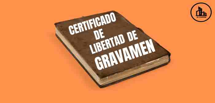 CERTIFICADO DE LIBERTAD DE GRAVAMEN CERTIFICADO DE LIBERTAD DE GRAVAMEN