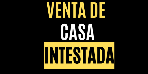 venta de casa intestada