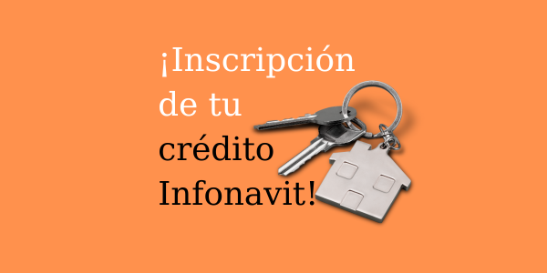 inscripcion de credito infonavit